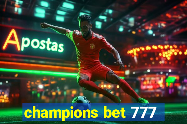 champions bet 777